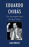 Eduardo Chibás (eBook, ePUB) Eduardo Chibás (eBook, ePUB)