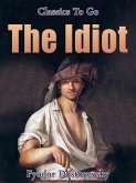 The Idiot (eBook, ePUB) The Idiot (eBook, ePUB)
