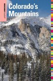 Insiders' Guide® to Colorado's Mountains (eBook, ePUB) Insiders' Guide® to Colorado's Mountains (eBook, ePUB)