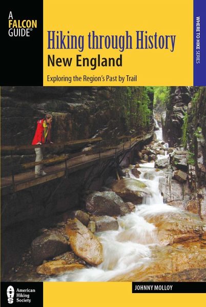 Hiking through History New England (eBook, ePUB) Hiking through History New England (eBook, ePUB)