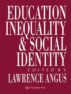 Cover Education, Inequality And Social Identity (eBook, ePUB)