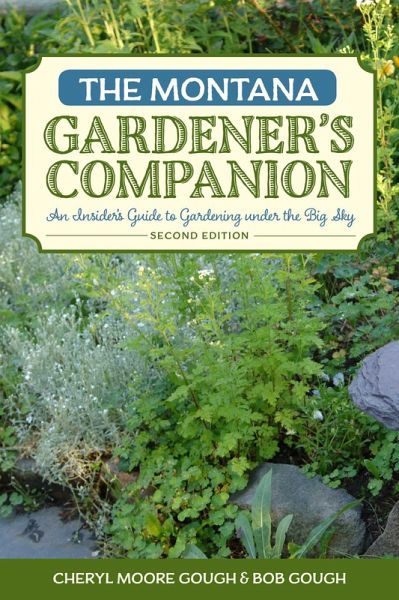 The Montana Gardener's Companion (eBook, ePUB)