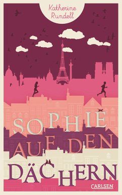Sophie auf den Dächern (eBook, ePUB) - Rundell, Katherine