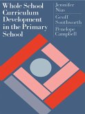Whole School Curriculum Development In The Primary School (eBook, ePUB)