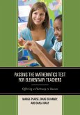 Passing the Mathematics Test for Elementary Teachers (eBook, ePUB)