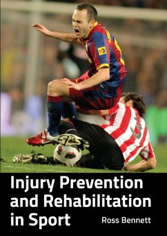 Injury Prevention and Rehabilitation in Sport (eBook, ePUB) - Bennett, Ross