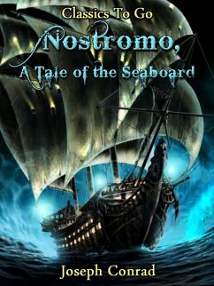 Nostromo, a Tale of the Seaboard (eBook, ePUB) - Conrad, Joseph