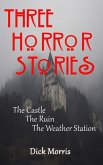 Three Horror Stories (eBook, ePUB)