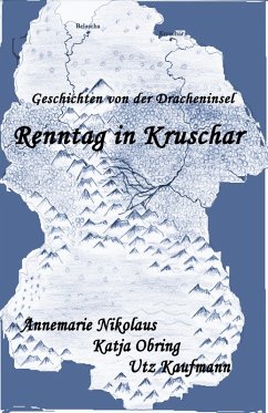 Renntag in Kruschar (eBook, ePUB) - Nikolaus, Annemarie; Obring, Katja; Kaufmann, Utz-R.