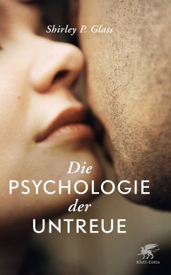 Die Psychologie der Untreue (eBook, ePUB) - Glass, Shirley