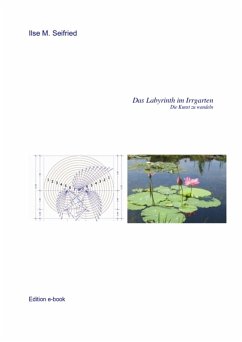 Das Labyrinth im Irrgarten (eBook, ePUB) - Seifried, Ilse M.