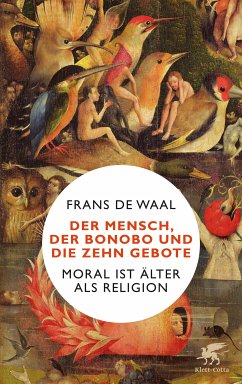 Der Mensch, der Bonobo und die Zehn Gebote (eBook, ePUB) - de Waal, Frans