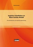 Implizite Volatilitäten im Black-Scholes-Modell: Eine theoretische und empirische Betrachtung (eBook, PDF)