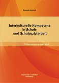 Interkulturelle Kompetenz in Schule und Schulsozialarbeit (eBook, PDF)