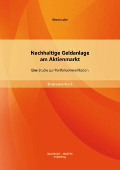 Nachhaltige Geldanlage am Aktienmarkt: Eine Studie zur Portfoliodiversifikation (eBook, PDF) - Laier, Simon