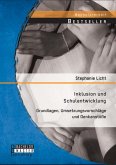 Inklusion und Schulentwicklung: Grundlagen, Umsetzungsvorschläge und Denkanstöße (eBook, PDF)