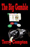 The Big Gamble (Lucky Dawson series, #2) (eBook, ePUB)