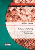 Marken und Marketing: Grundlagen, Strategie, Entwicklungen (eBook, PDF)