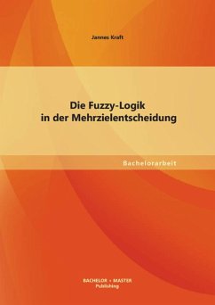 Cover Die Fuzzy-Logik in der Mehrzielentscheidung (eBook, PDF)