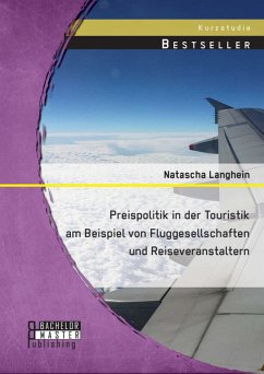 Cover Preispolitik in der Touristik am Beispiel von Fluggesellschaften und Reiseveranstaltern (eBook, PDF)