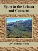 Sport in the Crimea and Caucasus (eBook, ePUB)