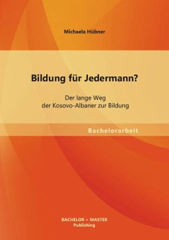 Cover Bildung für Jedermann? Der lange Weg der Kosovo-Albaner zur Bildung (eBook, PDF)