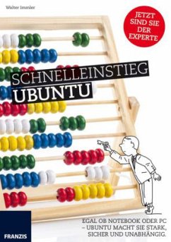 Schnelleinstieg Ubuntu - Immler, Walter