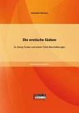Die erotische Südsee - Zu Georg Forster und seinen Tahiti-Beschreibungen (eBook, PDF)