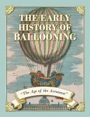 The Early History of Ballooning - The Age of the Aeronaut