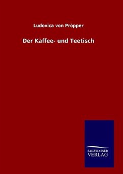 Der Kaffee- und Teetisch - Pröpper, Lovica von