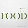 Writers on... Food - Bild 1