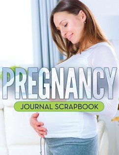 Pregnancy Journal Scrapbook - Publishing Llc, Speedy