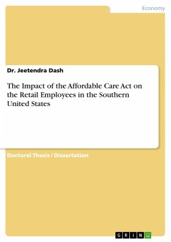 The Impact of the Affordable Care Act on the Retail Employees in the Southern United States - Dash, Jeetendra