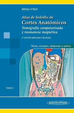 Atlas de bolsillo de cortes anatómicos : tomografía computarizada y resonancia magnética : tórax, corazón, abdomen y pelvis - Möller, Torsten B.; Reif, Emil