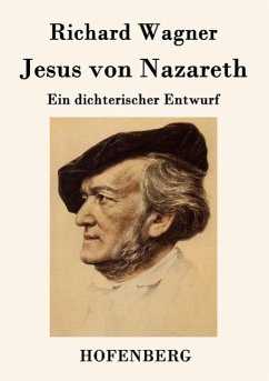 Jesus von Nazareth - Richard Wagner