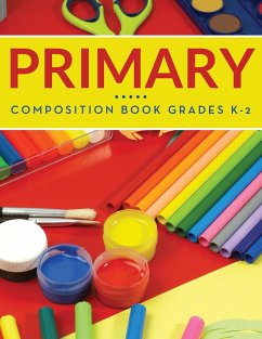 Primary Composition Book Grades K-2 - Publishing Llc, Speedy
