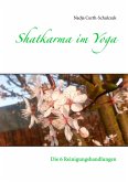 Shatkarma im Yoga Shatkarma im Yoga