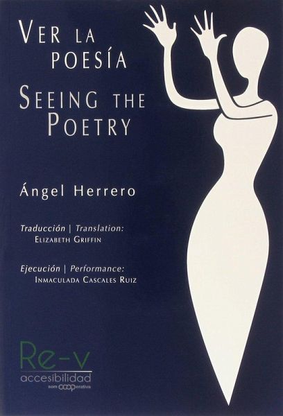 Ver la poesía = Seeing the poetry