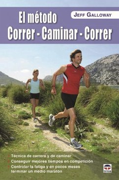 El método correr-caminar-correr - Galloway, Jeff