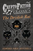 The Devilish Rat (Cryptofiction Classics - Weird Tales of Strange Creatures)