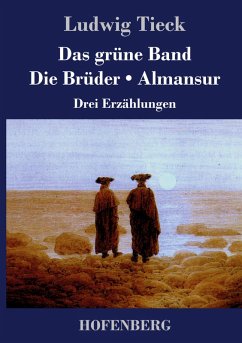 Cover Das grüne Band / Die Brüder / Almansur