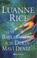 Yeni Baslayanlar Icin Derin Mavi Deniz - Rice, Luanne