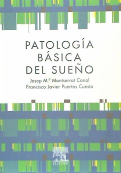 Patología básica del sueño - Montserrat Canal, José María