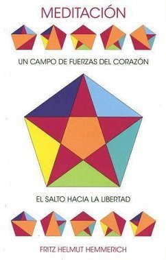 Meditación : el campo de fuerzas del corazón - Hemmerich, Fritz Helmut