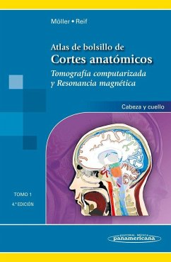 Atlas de bolsillo de cortes anatómicos : tomografía computarizada y resonancia magnética : cabeza y cuello - Möller, Torsten B.; Reif, Emil