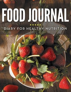 Food Journal Diary For Healthy Nutrition - Publishing Llc, Speedy