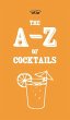 A-Z of Cocktails - Bild 1