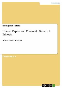 Human Capital and Economic Growth in Ethiopia - Tefera, Mulugeta