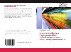 Interconductismo y Homosexualidad: reflexiones extensas - Vargas Bustos, Juan Antonio Servín Miranda, Dan Alejandro Romero Ángeles, Beatriz