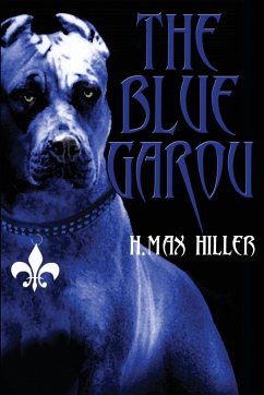 The Blue Garou - Hiller, H Max